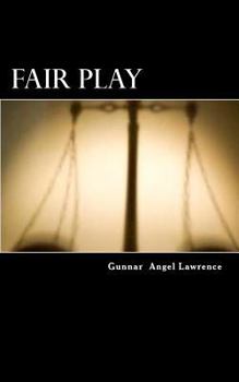 Fair Play - Book #1 of the Detective Paul Friedman Thrillers