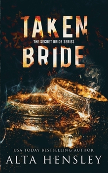 Taken Bride - Book #3 of the Secret Bride