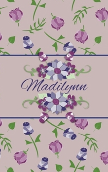 Paperback Madilynn: Small Personalized Journal for Women and Girls Book