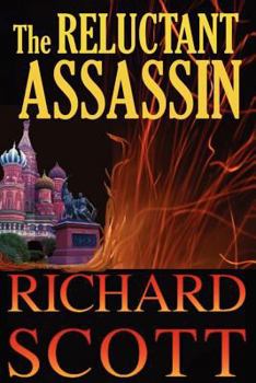 Paperback The Reluctant Assassin: The surprises come fast and often in this thriller with a new twist-a former KGB operative whom the reader can't help Book