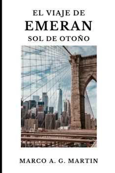 Paperback El viaje de Emeran: Sol de otoño [Spanish] Book