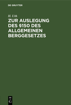 Hardcover Zur Auslegung Des §150 Des Allgemeinen Berggesetzes [German] Book