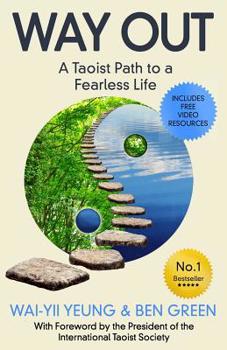 Paperback Way Out: A Taoist Path To a Fearless Life Book