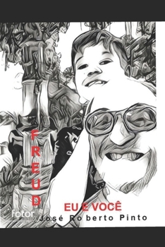Paperback FREUD - Eu e Você: A busca pela verdade [Portuguese] Book