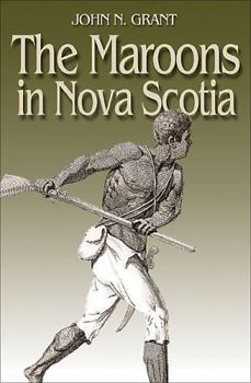 Paperback The Maroons in Nova Scotia Book
