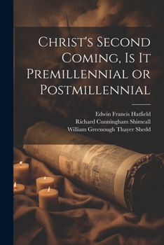 Paperback Christ's Second Coming, Is It Premillennial or Postmillennial Book