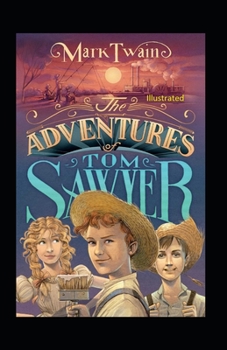 Paperback The Adventures of Tom Sawyer Illustrated Book