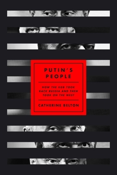 Hardcover Putin's People: How the KGB Took Back Russia and Then Took on the West Book