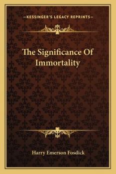 Paperback The Significance Of Immortality Book