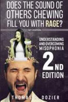 Paperback Understanding and Overcoming Misophonia, 2nd Edition: A Conditioned Aversive Reflex Disorder Book