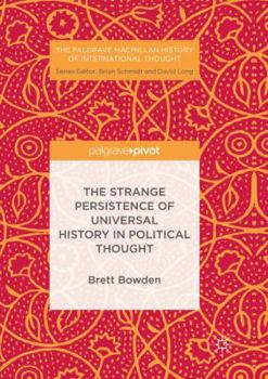Paperback The Strange Persistence of Universal History in Political Thought Book