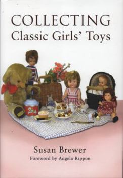 Hardcover Collecting Classic Girls' Toys Book