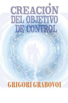 Paperback Creación del objetivo de control [Spanish] Book