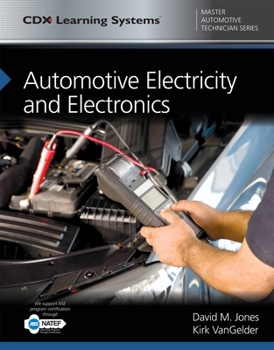 Paperback Automotive Electricity and Electronics: CDX Master Automotive Technician Series Book