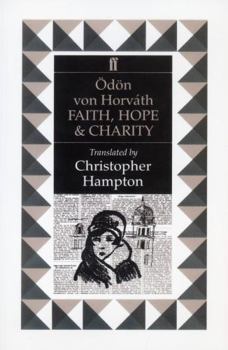 Paperback Faith, Hope, and Charity: A Little Dance of Death in Five Acts Book