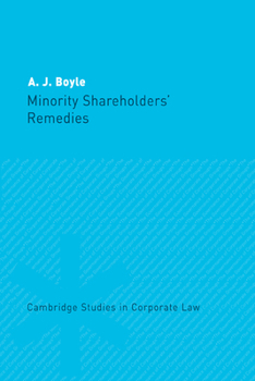 Minority Shareholders' Remedies - Book  of the Cambridge Studies in Corporate Law