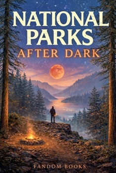 Paperback National Parks After Dark Book