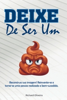 Paperback Deixe De Ser Um [Portuguese] Book