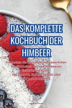 Paperback Das Komplette Kochbuch Der Himbeer [German] Book