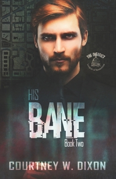 His Bane - An Assassin Dark Romance - Book #2 of the District