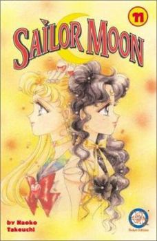 Sailor Moon, #11 - Book #11 of the Sailor Moon: first US Edition