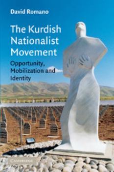 Paperback The Kurdish Nationalist Movement: Opportunity, Mobilization and Identity Book