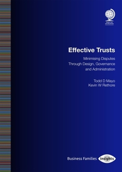 Paperback Effective Trusts: Minimising Disputes Through Design, Governance and Administration Book