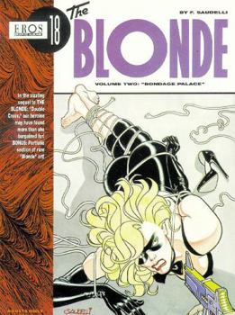 Paperback The Blonde Volume 2: Bondage Palace Book