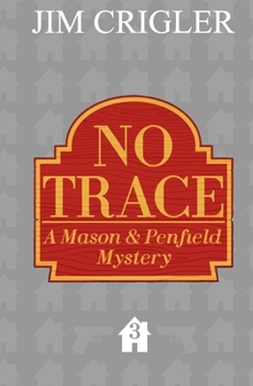 No Trace: A Mason & Penfield Mystery (Mason & Penfield Mysteries)