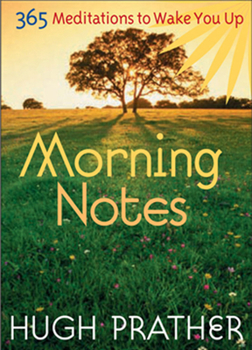 Paperback Morning Notes: 365 Meditations to Wake You Up (Spiritually Inspiring Book, Affirmations, Wisdom, Better Life) Book