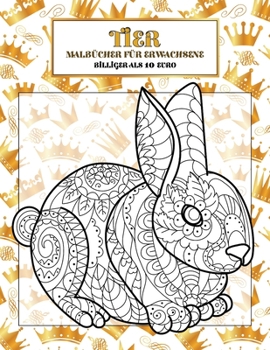 Paperback Malbücher für Erwachsene - Billiger als 10 Euro - Tier [German] Book