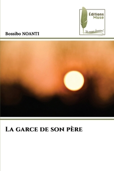 Paperback La garce de son père [French] Book