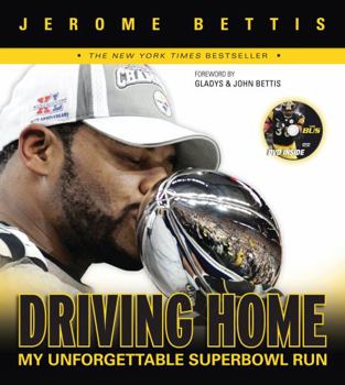 Misc. Driving Home: My Unforgettable Super Bowl Run [With DVD] Book