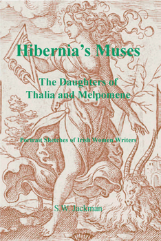 Paperback Hibernia's Muses: The Daughters of Thalia and Melpomene Book