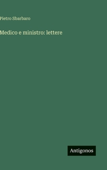 Hardcover Medico e ministro: lettere [Italian] Book