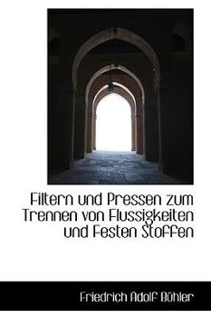 Filtern und Pressen Zum Trennen Von Flussigkeiten und Festen Stoffen
