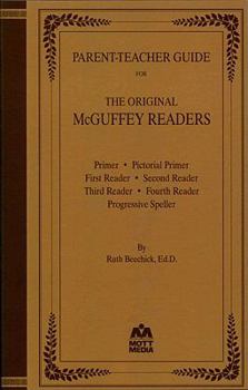 Paperback Parent-Teacher Guide for the Original McGuffey Readers Book