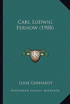 Paperback Carl Ludwig Fernow (1908) [German] Book