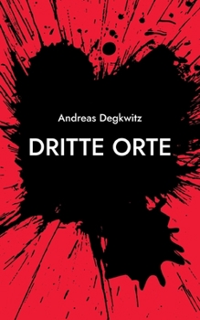 Paperback Dritte Orte: Erzählung [German] Book