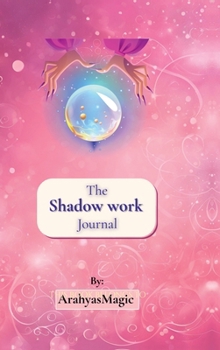 Hardcover The Shadow work Journal Book