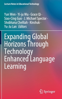 Hardcover Expanding Global Horizons Through Technology Enhanced Language Learning Book