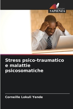 Paperback Stress psico-traumatico e malattie psicosomatiche [Italian] Book