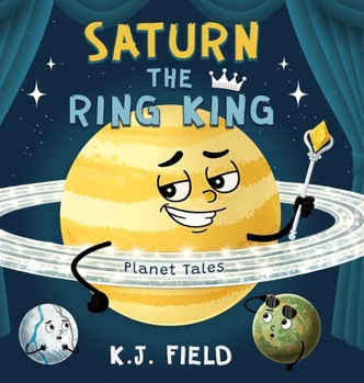 Saturn the Ring King : Book 2 of Planet Tales