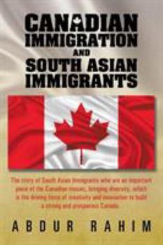 Paperback Canadian Immigration and South Asian Immigrants Book