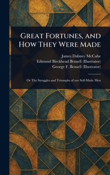 Hardcover Great Fortunes, and How They Were Made Book