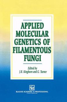 Paperback Applied Molecular Genetics of Filamentous Fungi Book