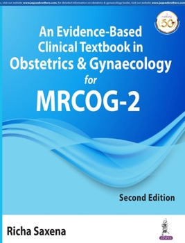 Paperback An Evidence-Based Clinical Textbook in Obstetrics & Gynaecology for MRCOG-2 Book