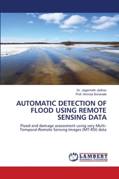 Paperback Automatic Detection of Flood Using Remote Sensing Data Book