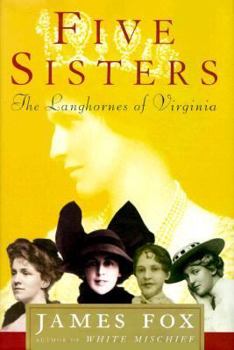 Hardcover Five Sisters: The Langhorne Sisters of Virginia Book