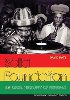 Paperback Solid Foundation: An Oral History of Reggae Book